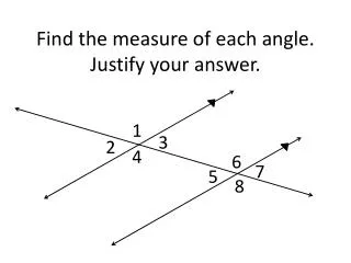find the measure of each angle justify your answer