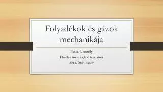 folyad kok s g zok mechanik ja