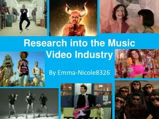 Research into the Music Video Industry