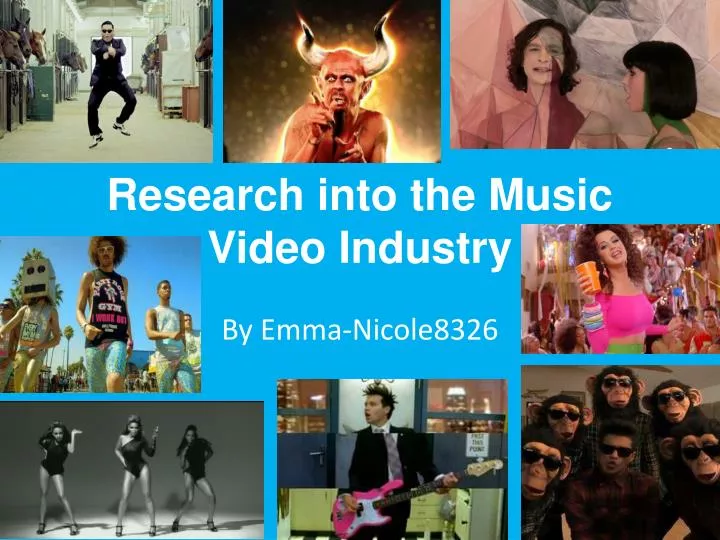 research into the music video industry