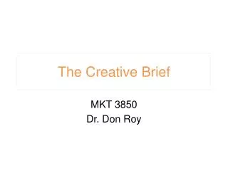 The Creative Brief