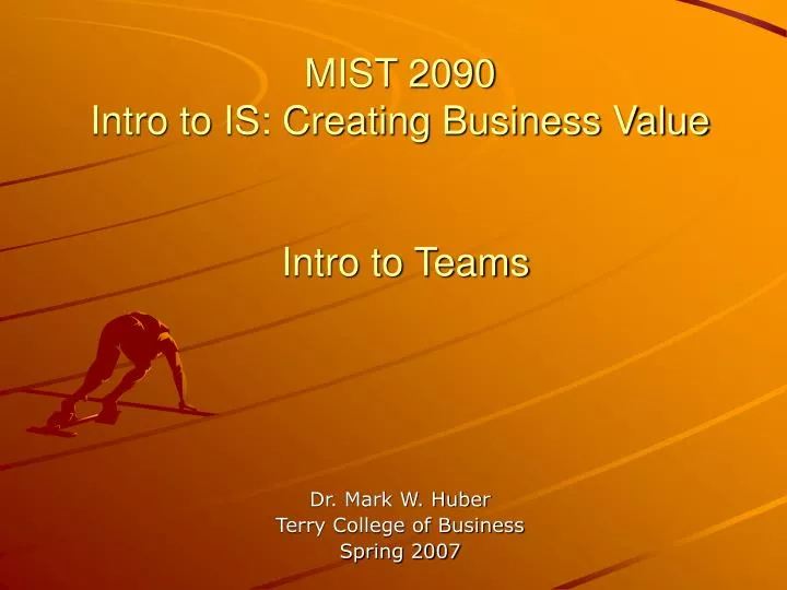 mist 2090 intro to is creating business value intro to teams