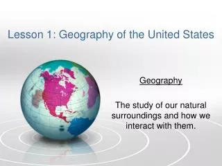 Lesson 1: Geography of the United States