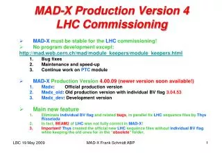 MAD-X Production Version 4 LHC Commissioning