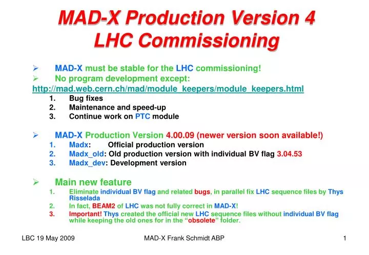 mad x production version 4 lhc commissioning