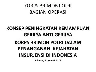 korps brimob polri bagian operasi