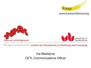 Ina Maslejova CETL Communications Officer