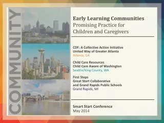 Early Learning Communities Promising Practice for Children and Caregivers