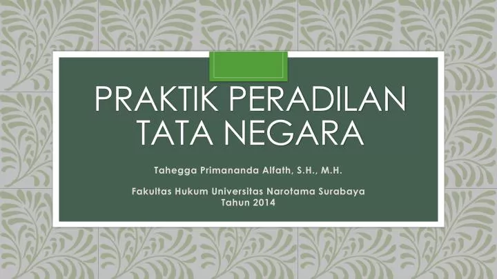 praktik peradilan tata negara