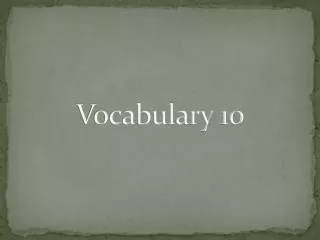 Vocabulary 10