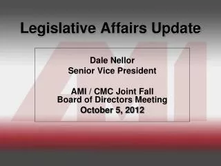 Legislative Affairs Update