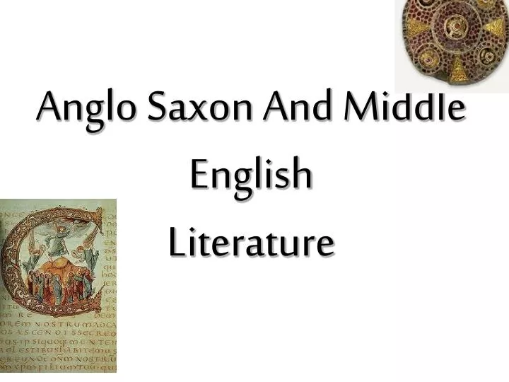 anglo saxon and middle english literature