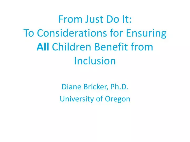from just do it to considerations for ensuring all children benefit from inclusion