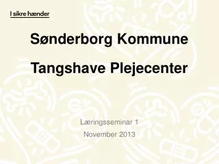 Sønderborg Kommune Tangshave Plejecenter