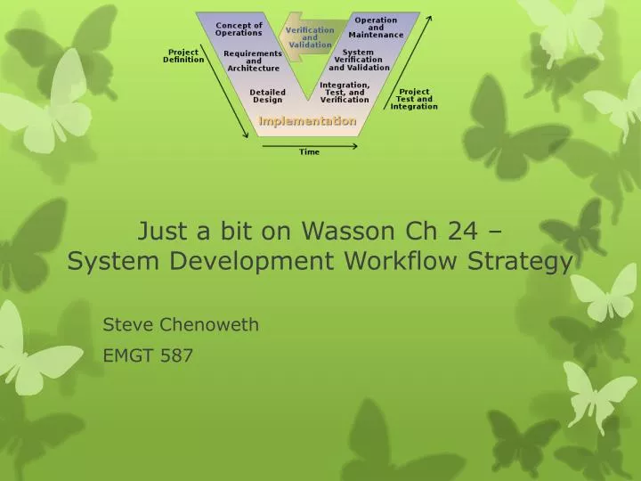 just a bit on wasson ch 24 system development workflow strategy