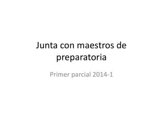 junta con maestros de preparatoria