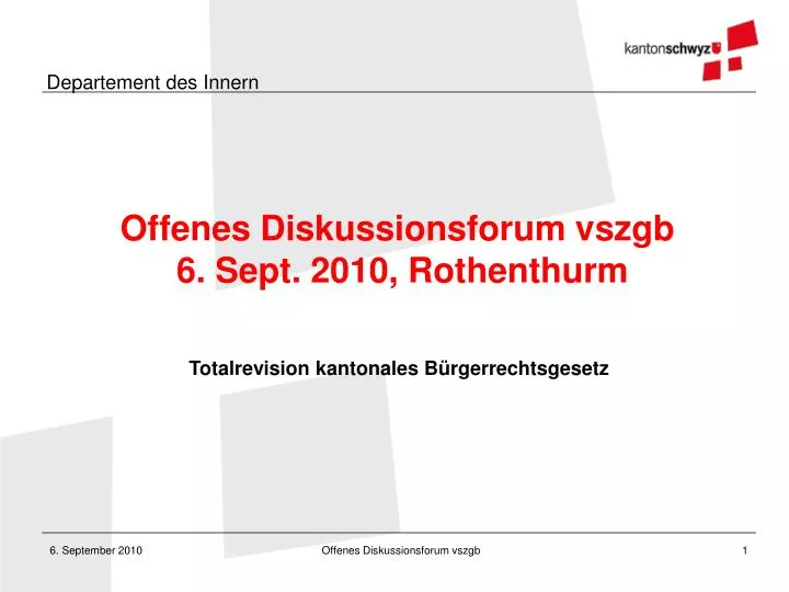 offenes diskussionsforum vszgb 6 sept 2010 rothenthurm
