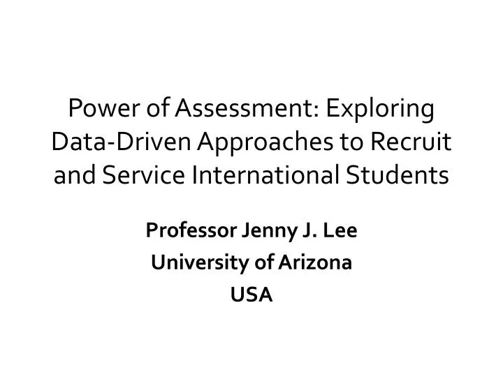 power of assessment exploring data driven approaches to recruit and service international students