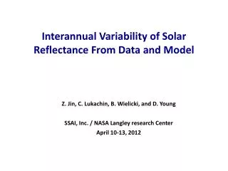 Interannual Variability of Solar Reflectance From Data and Model