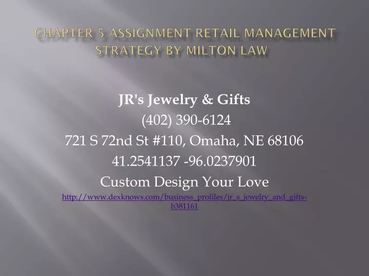 chapter 5 assignment retail management strategy by milton law