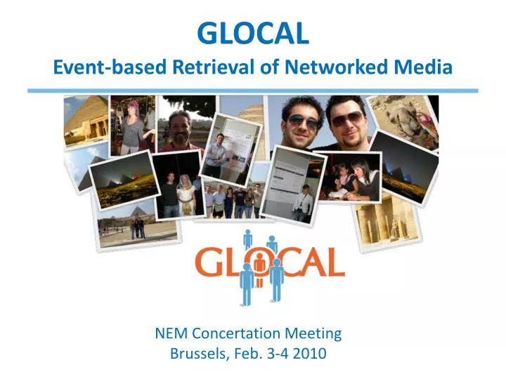 glocal event based retrieval of networked media