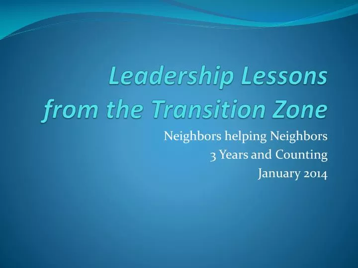 leadership lessons from the transition zone