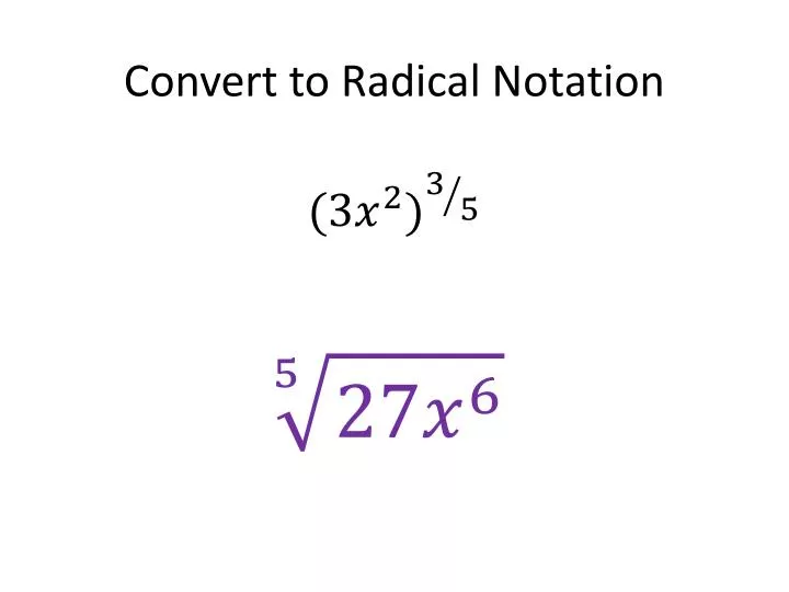 convert to radical notation