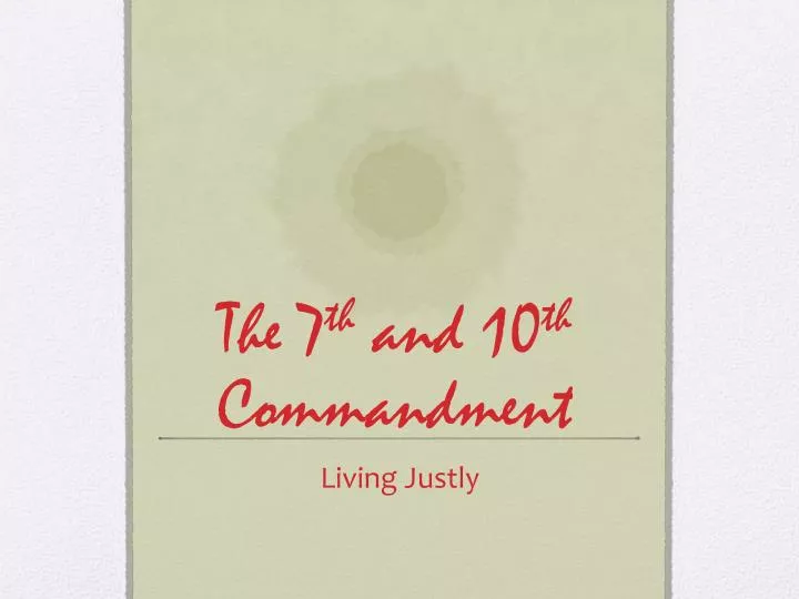 the 7 th and 10 th commandment
