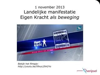 1 november 2013 landelijke manifestatie eigen kracht als beweging