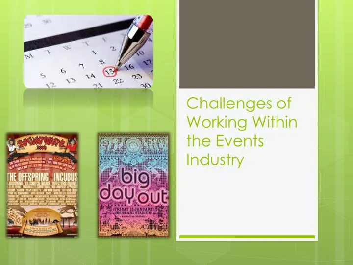 challenges of w orking w ithin the events industry