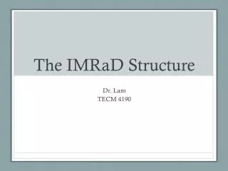 The IMRaD Structure