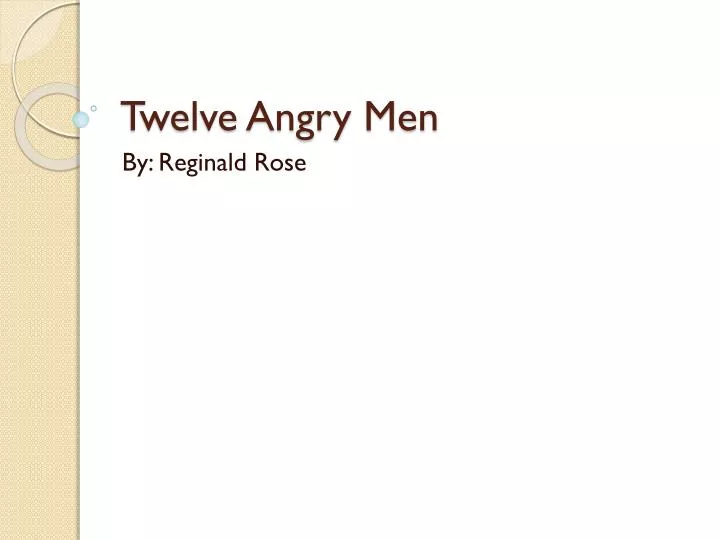 twelve angry men