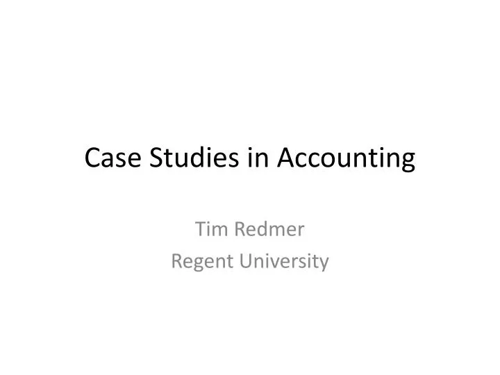 case studies in accounting