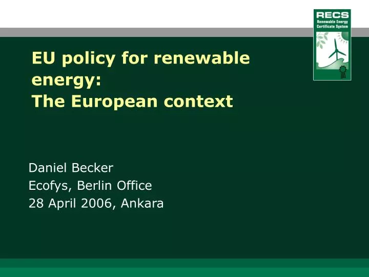eu policy for renewable energy t he european context