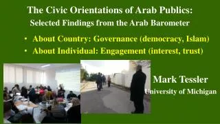 The Civic Orientations of Arab Publics: Selected Findings from the Arab Barometer