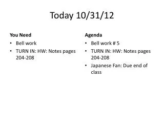 Today 10/31/12