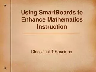 Using SmartBoards to Enhance Mathematics Instruction