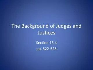 the background of judges and justices