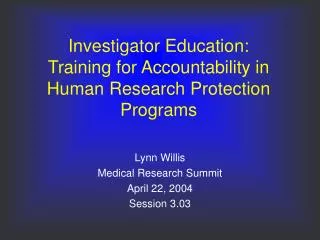 investigator education training for accountability in human research protection programs