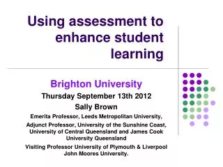 Using assessment to enhance student learning