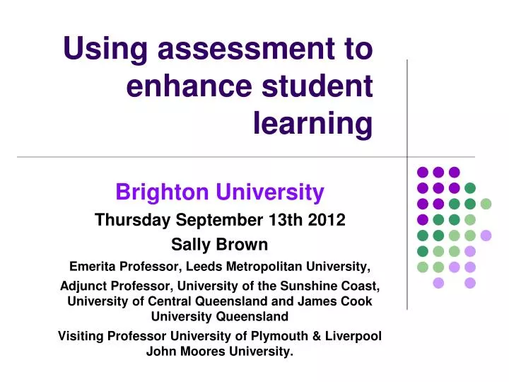 using assessment to enhance student learning