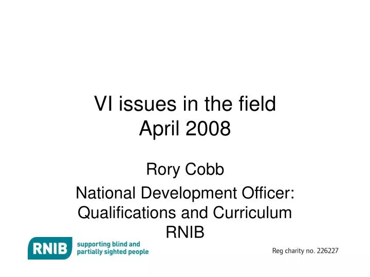 vi issues in the field april 2008
