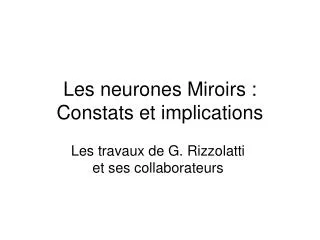 les neurones miroirs constats et implications
