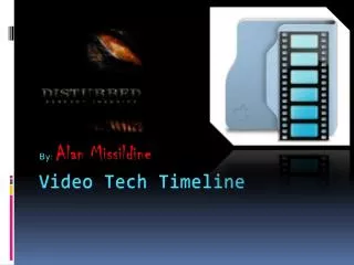 Video Tech Timeline