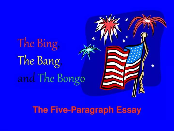 the bing the bang and the bongo