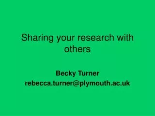 Sharing your research with others