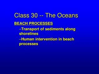 Class 30 -- The Oceans