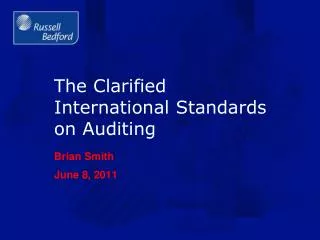 The Clarified International Standards on Auditing