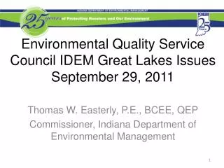 Environmental Quality Service Council IDEM Great Lakes Issues September 29, 2011