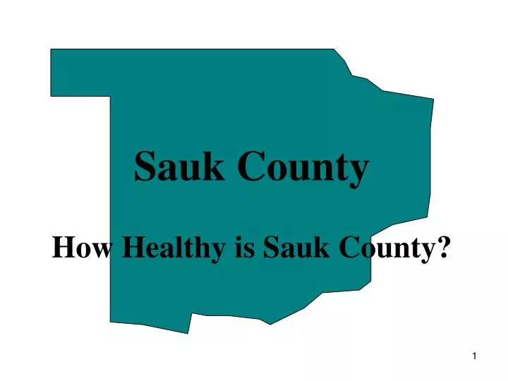 sauk county how healthy is sauk county